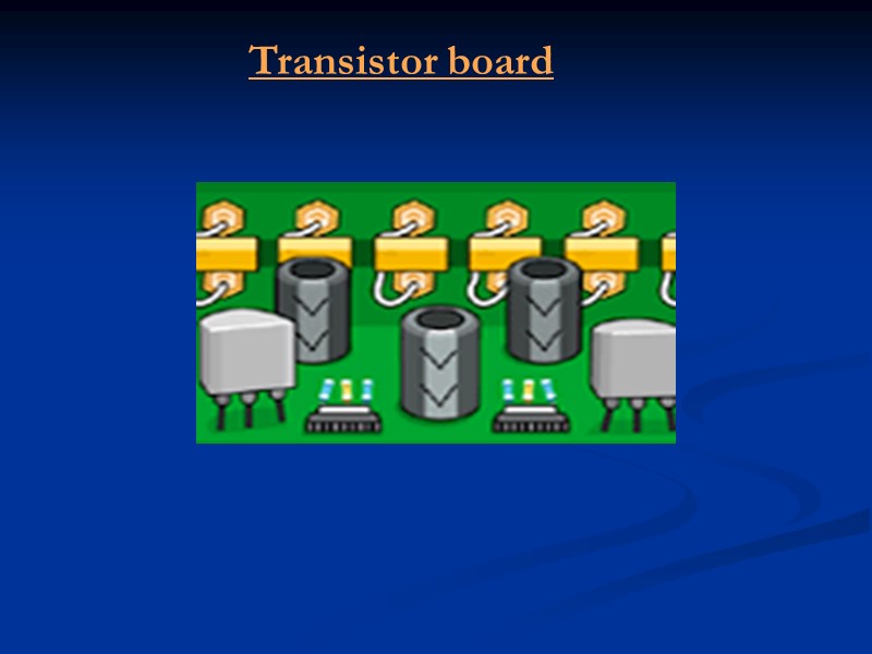 Transistor board